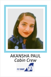 AKANSHA PAUL is a student of AKSA International placed in FLY SMART GO as Cabin Crew