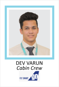 DEV VARUN is a student of AKSA International placed in FLY SMART GO as Cabin Crew