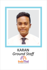 KARAN is a student of AKSA International placed in Indo Thai as Ground Staff