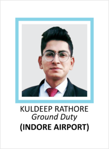 KULDEEP RATHORE is a student of AKSA International placed in INDORE AIRPORT as Ground Duty