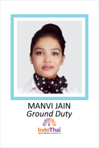 MANVI JAIN is a student of AKSA International placed in Indo Thai as Ground Duty