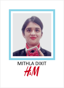 MITHLA DIXIT student of AKSA International Placed in H&M