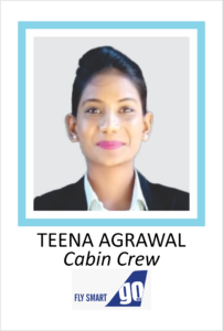 TEENA AGRAWAL is a student of AKSA International placed in FLY SMART GO as Cabin Crew